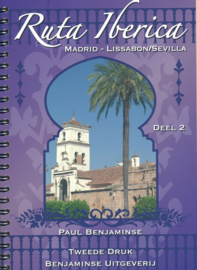 Fietsgids Ruta Ibérica: deel 2: Madrid - Sevilla/Lissabon 700 - 800 km | Benjaminse | ISBN 9789077899199