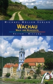 Reisgids Wachau Wald und Weinviertel | Michael Mueller Verlag | ISBN 9783899536522