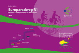 Fietsgids Europaradweg R-1 / 1310 km  | IS.RADWEG | Klaipeda - Letland - Estland - St. Petersburgh | ISBN 9783981002928