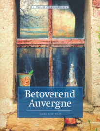 Reisgids Betoverend Auvergne | Edicola | ISBN 9789492500625