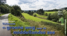 Fietsgids De Groene weg naar de Middellandse Zee dl. 1 : Maastricht -  Marnay | Pirola | ISBN 9789064558863