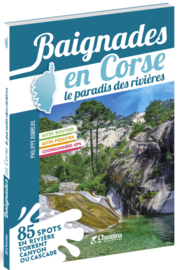 Wandel & watergids Baignades en Corse le paradis des rivières | Chamina | ISBN 9782844664761