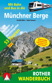 Wandelgids Mit Bahn und Bus in die Münchner Berge | Rother | ISBN 97837633330324