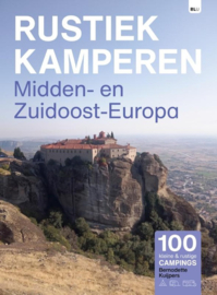 Campinggids Rustiek Kamperen Midden en Zuidoost Europa | Bert Loorbach Uitgeverij | ISBN 9789083226217