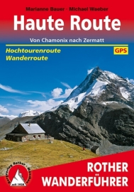 Wandelgids - Trekkinggids Haute Route | van Chamonix naar Zermatt | Rother Verlag | ISBN 9783763344604