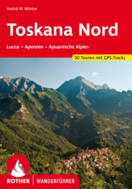 Wandelgids Toskana Nord | Rother Verlag | Toscane Noord - Florenz – Apennin – Apuanische Alpen | ISBN 9783763341153