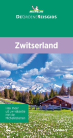 Reisgids Zwitserland | Michelin groene gids | ISBN 9789401489195