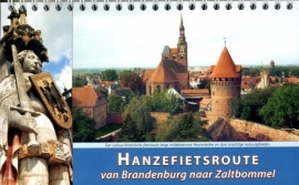 Fietsgids Hanzefietsroute Brandenburg - Zaltbommel Deel 3 - 1100 km | ReCreatief Fietsen |  ISBN 9789077056448
