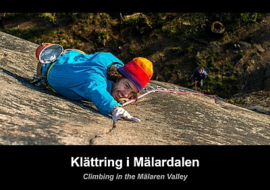 Klimgids Zweden - Climbing in the Malaren Valley (Sweden) | ISBN 9789163195952