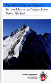 Alpinegids Bündner Alpen - Bernina Massief & Valposchiavo | SAC | ISBN 9783859022126