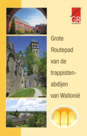 Wandelgids Ardennen - GR Pad van de Trappistenabdijen van Wallonië | Grote Routepaden | ISBN 9782930488462