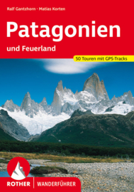 Wandel- en Trekkinggids Patagonien und Feurland | Rother Verlag | ISBN 9783763346400