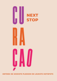 Reisgids Curaçao | Next Stop | ISBN 9789462666979