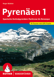 Wandelgids Pyrenäen 1 | Rother Verlag | Spanische Zentralpyrenäen: Panticosa bis Benasque | ISBN 9783763340033