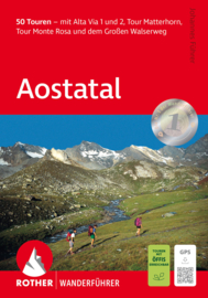 Wandelgids Aostatal | Rother Verlag | mit Großem Walserweg und Alte Vie 1 und 2 | ISBN 9783763314232