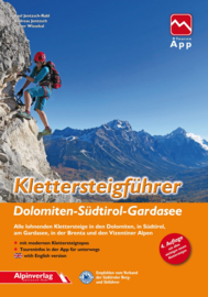 Klettersteiggids Klettersteigführer Dolomiten - Südtirol - Gardasee | AlpinVerlag | ISBN 9783902656254