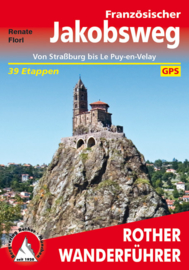 Wandelgids Französischer Jakobsweg | Rother Verlag | Van Straatsburg naar Le Puy | ISBN 9783763343669