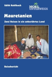 Reisgids Mauretanien, Zwei Reisen in ein unberührtes Land | Mobil Unterwegs | ISBN 9783941015135