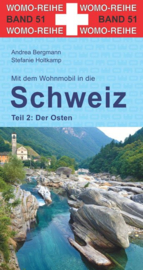 Campergids Zwitserland -  Schweiz Centraal en Oostelijk Zwitserland  | WOMO 51 | ISBN 9783869035147