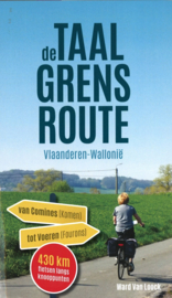 Fietsgids De Taalgrensroute : Fietsen van Comines tot Voeren | Ward van Loock | ISBN 9789464000580