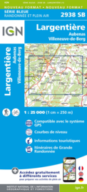 Wandelkaart  Largentière, Aubenas, Villeneuve-de-Berg | IGN 2938SB | 1:25.000 | ISBN 9782758553564