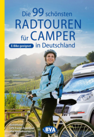 Fietsgids Die 99 schönsten Radtouren für Camper in Deutschland | BVA - ADFC | ISBN 9783870739447