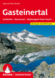 Wandelgids Gasteiner Tal | Rother Verlag | Großarltal – Raurisertal – Nationalpark Hohe Tauern | ISBN  9783763340217