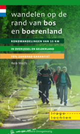 Wandelgids Wandelen op de rand van bos en boerenland | Gegarandeerd Onregelmatig | ISBN 9789078641254,