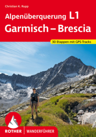 Wandelgids Alpenüberquerung L1 Garmisch – Brescia | Rother Verlag | ISBN 9783763346703
