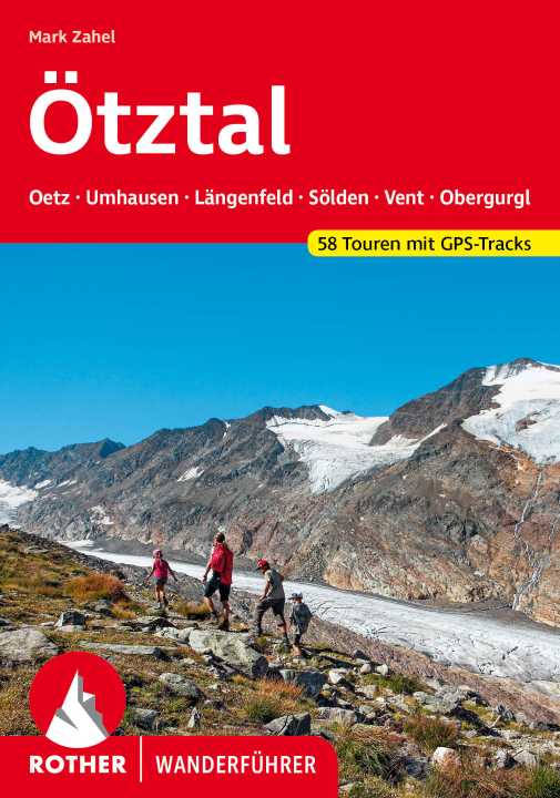 Wandelgids Ötztal : Ötztaler Alpen - Stubaier Alpen | Rother Verlag | ISBN 9783763347704