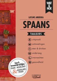 Taalgids Latijns Amerikaans Spaans - Nederlands | Kosmos Wat & Hoe | ISBN 9789021572918