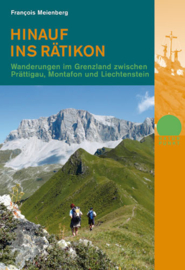 Wandelgids Hinauf ins Ratikon | Rotpunkt Verlag | ISBN 9783858693952