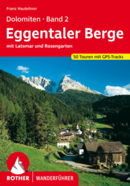 Wandelgids Dolomiten 2 - Eggentaler Berge - Rosengarten | Rother Verlag | ISBN 9783763340590
