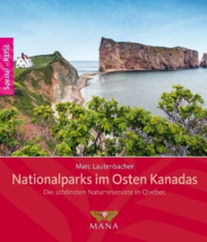 Reisgids - natuurgids Canada : Nationalparks im Osten Kanadas | Mana Verlag | ISBN 9783955030711