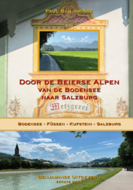 Fietsgids Door de Beierse Alpen van de Bodensee naar Salzburg | Benjaminse | ISBN 9789077899380