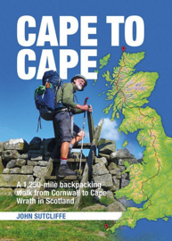 Cape to Cape A 1,250-mile backpacking walk from Cornwall to Cape Wrath in Scotland | Vertebrate | ISBN 9781909461550