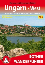 Wandelgids Ungarn West | Rother Verlag | Wandelen in West Hongarije | ISBN 9783763340705