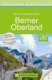 Wandelgids Berner Oberland | Bruckmann Verlag | ISBN 9783765456756