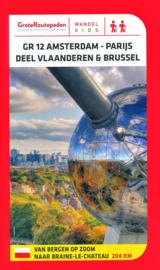 Wandelgids GR12 Amsterdam - Parijs, deel Vlaanderen & Brussel | Grote Routepaden | ISBN 9789492608178