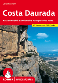 Wandelgids Costa Daurada | Rother Verlag | Katalonien Süd: Barcelona bis Naturpark dels Ports / Zuid Catalonië | ISBN 9783763343263