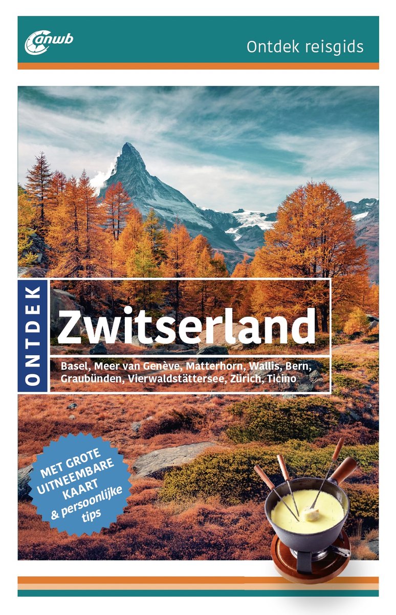 Reisgids Zwitserland | ANWB Ontdek | ISBN 9789018054502