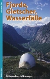 Fietsgids Noorwegen : Fjorde, Gletscher, Wasserfälle | Edition Elch |  ISBN 9783937452111