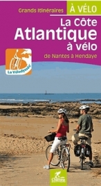 Fietsgids Nantes à Hendaye à vélo (vélodyssée) | Chamina | ISBN 9782844662293