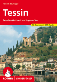 Wandelgids Tessin | Rother Verlag | Zwischen Gotthard und Luganer See | ISBN 9783763340781