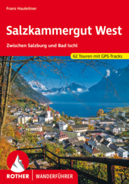 Wandelgids Salzkammergut West | Rother Verlag | Zwischen Salzburg und Bad Ischl | ISBN 9783763343850
