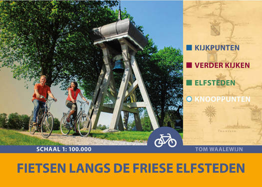 Fietsgids Elfsteden op de fiets | Buijten en Schipperheijn | ISBN 9789463693202