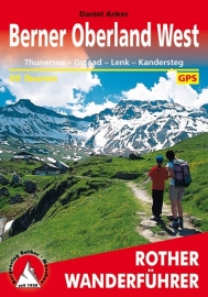 Wandelgids Berner Oberland-West | Thunersee –Gstaad –Lenk –Kandersteg | Rother Verlag | ISBN 9783763342822