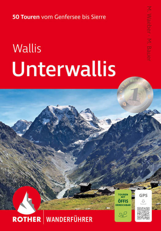 Wandelgids Unterwallis | Rother Verlag | Sion-Sierre-Martigny-Val Zinal-Val Hérens-Val Bagnes-Val Entremont | ISBN 9783763314409