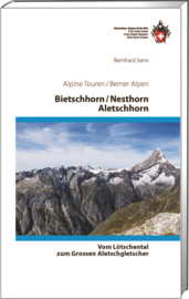 Alpinegids Bietschhorn - Nesthorn - Aletschhorn Vom Lötschental zum Grossen Aletschgletscher | SAC | ISBN 9783859023635