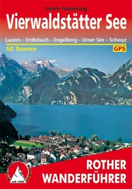 Wandelgids Vierwaldstätter See - Luzern – Entlebuch – Engelberg – Urner See – Schwyz | Rother Verlag | ISBN 9783763340446